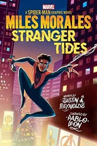 Miles Morales: Stranger Tides ( Original SpiderMan Graphic Novel )