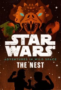 Nest ( Star Wars: Adventures in Wild Space #02 )