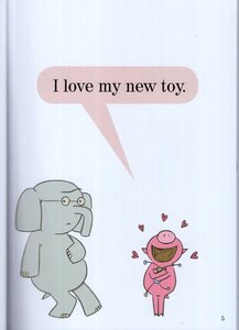 I Love My New Toy! (Elephant and Piggie Books)