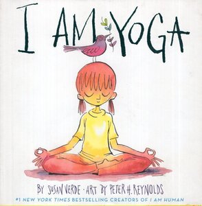 I Am Yoga ( I Am Books )