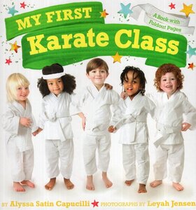 My First Karate Class: A Book with Foldout Pages