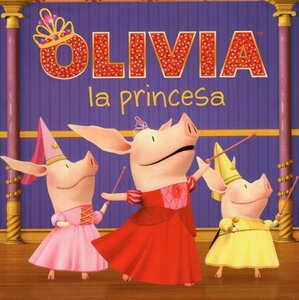 Olivia La Princesa ( Olivia the Princess ) (8x8)