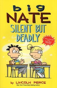 Big Nate Silent But Deadly (Big Nate Comic Compiliations)