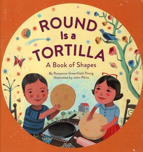 Round Is a Tortilla: A Book of Shapes (Hardcover)
