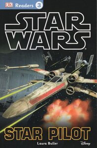 Star Wars: Star Pilot ( DK Readers Level 3 )