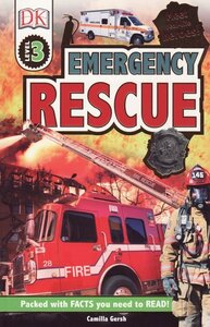 Emergency Rescue ( DK Readers: Level 3 )