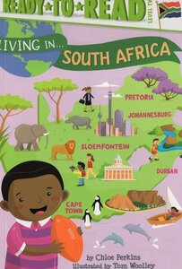 Living in South Africa ( Living In... ) ( Ready to Read Level 2 )