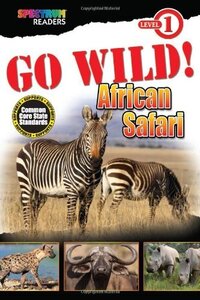 Go Wild African Safari ( Spectrum Readers Level 1 )