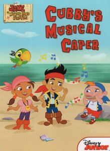 Cubby's Musical Caper (Jake and the Never Land Pirates Board Book)