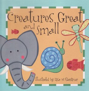 Creatures Great and Small (First Words) (Board Book)