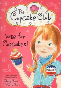 Vote for Cupcakes! ( Cupcake Club #10 )
