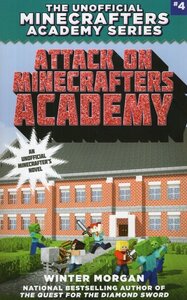 Attack on Minecrafters Academy ( Unofficial Minecrafters Academy #04 )