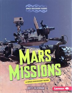 Mars Missions ( Space Discovery Guides )