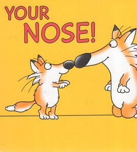 Your Nose! (Boynton on Board)