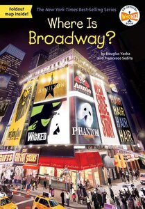 Where Is Broadway? ( Where Is? )