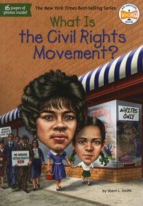 What Is the Civil Rights Movement? ( What Was? )