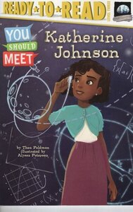 Katherine Johnson (You Should Meet) (Ready To Read Level 3) (B)