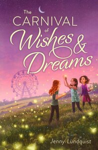 Carnival of Wishes and Dreams