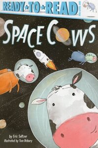 Space Cows ( Ready to Read Level Pre-1 )