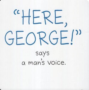 Here George! (Board Book)