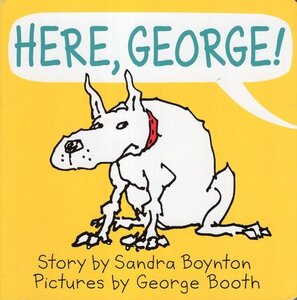 Here George! (Board Book)