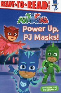 Power Up PJ Masks! ( PJ Masks ) ( Ready To Read Level 1 )