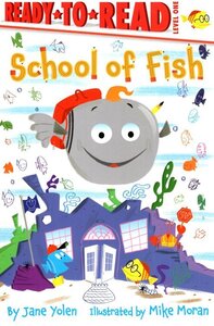 School of Fish ( Ready To Read Level 1 )