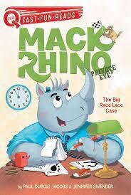 Big Race Lace Case ( Mack Rhino Private Eye )