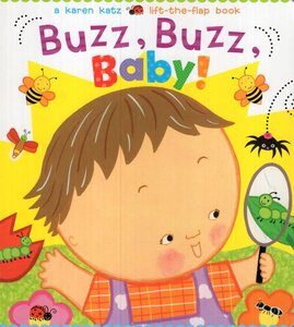 Buzz Buzz Baby! (Lift the Flap Board Book)