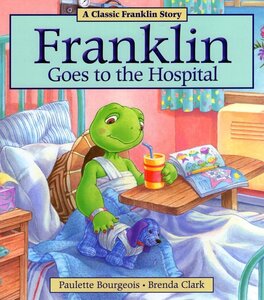 Franklin Goes to the Hospital ( Franklin )