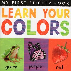 Learn Your Colors (My First Sticker Book)