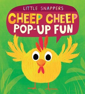 Cheep Cheep Pop Up Fun ( Little Snappers )