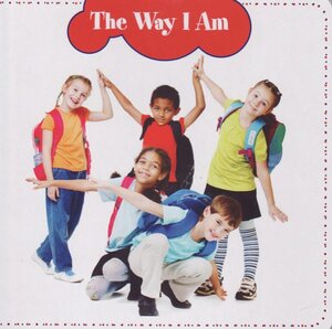 Way I Am (Board Book)