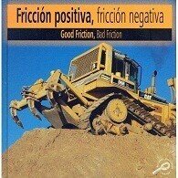 Good Friction Bad Friction / Friccion positiva friccion negativa ( Construction Forces Bilingual ) (Hardcover)