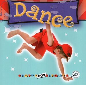 Dance ( Sports For Sprouts )