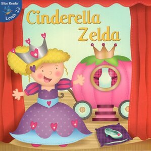 Cinderella Zelda ( Little Birdie Blue Reader Level  2-3 )