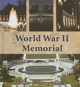 World War II Memorial ( War Memorials )
