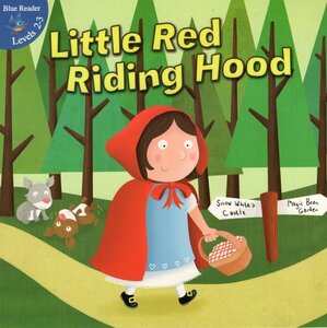 Little Red Riding Hood ( Little Birdie Blue Reader Level 2-3 ) 