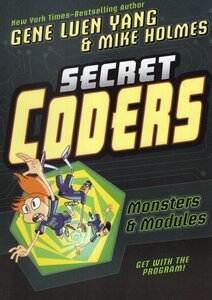 Monsters and Modules ( Secret Coders #06 )