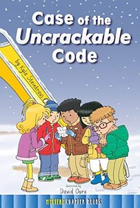 Case of the Uncrackable Code ( Mystery Chapter Books Level 3 )
