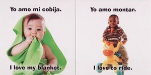 I Love / Yo Amo (Babies World Bilingual) (Board Book)
