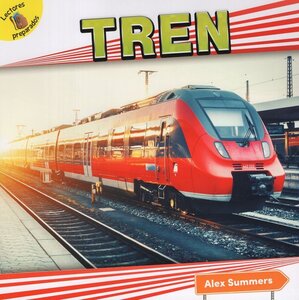Tren (Train) (Lectores Preparados [Ready Readers])