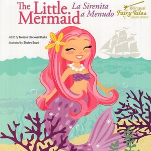 Little Mermaid / La Sirenita a Menudo ( Bilingual Fairy Tales [Rourke] )