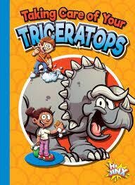 Triceratops ( Caring for Your Pet Dinosaur )