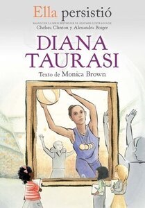 Diana Taurasi (Ella Persistio) (Spanish Ed)
