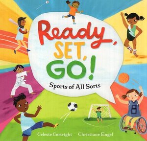 Ready Set Go!: Sports of All Sorts ( Step Into a Story )