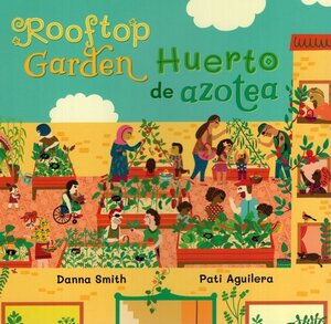 Rooftop Garden (Spanish/Eng Bilingual) (Step Inside a Story)