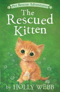 Rescued Kitten ( Pet Rescue Adventures ) (Library Binding)