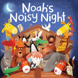 Noah's Noisy Night (Hardcover)