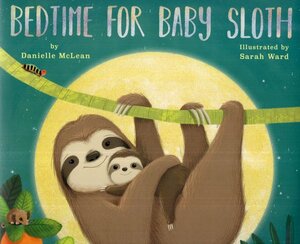 Bedtime for Baby Sloth